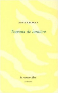 Travaux de lumière Annie Salager